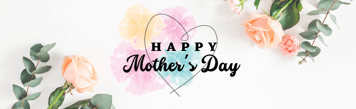 Happy Mother's Day